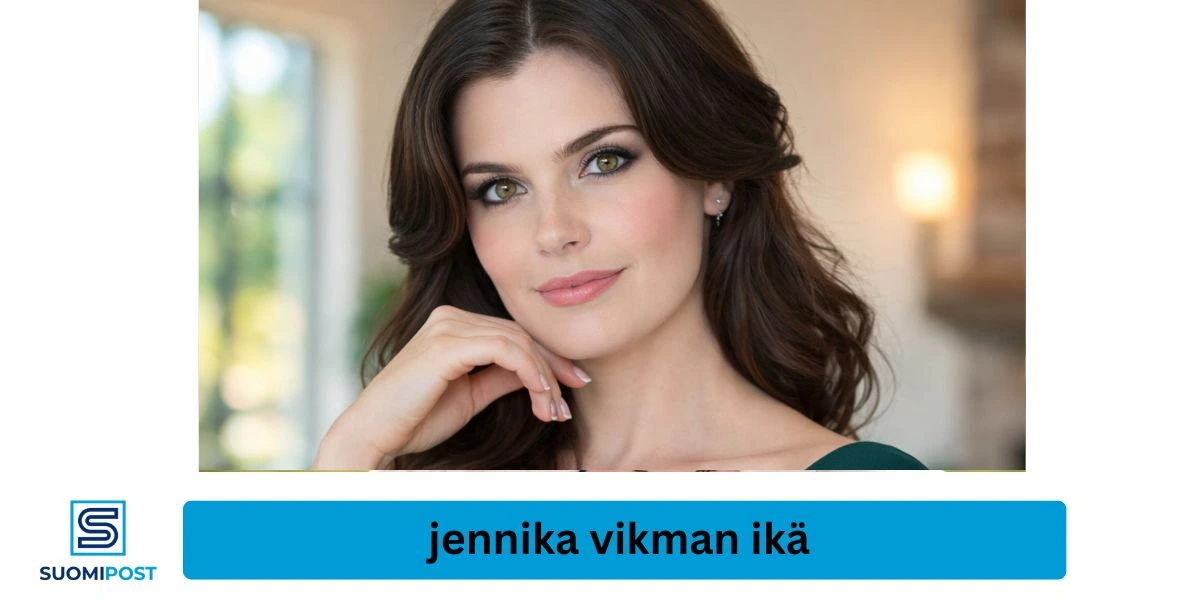 Jennika Vikman ikä – kuinka vanha Jennika Vikman on?