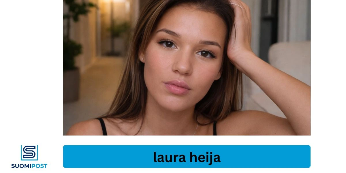 Laura Heija – suomalaisen somen ikoni