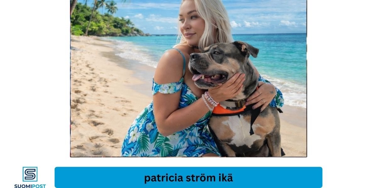 Patricia Ström ikä, elämä ja ura Suomessa