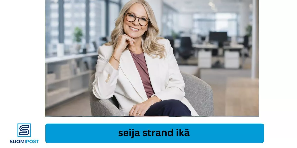 Seija Strand ikä – tunnetun sisustussuunnittelijan elämä