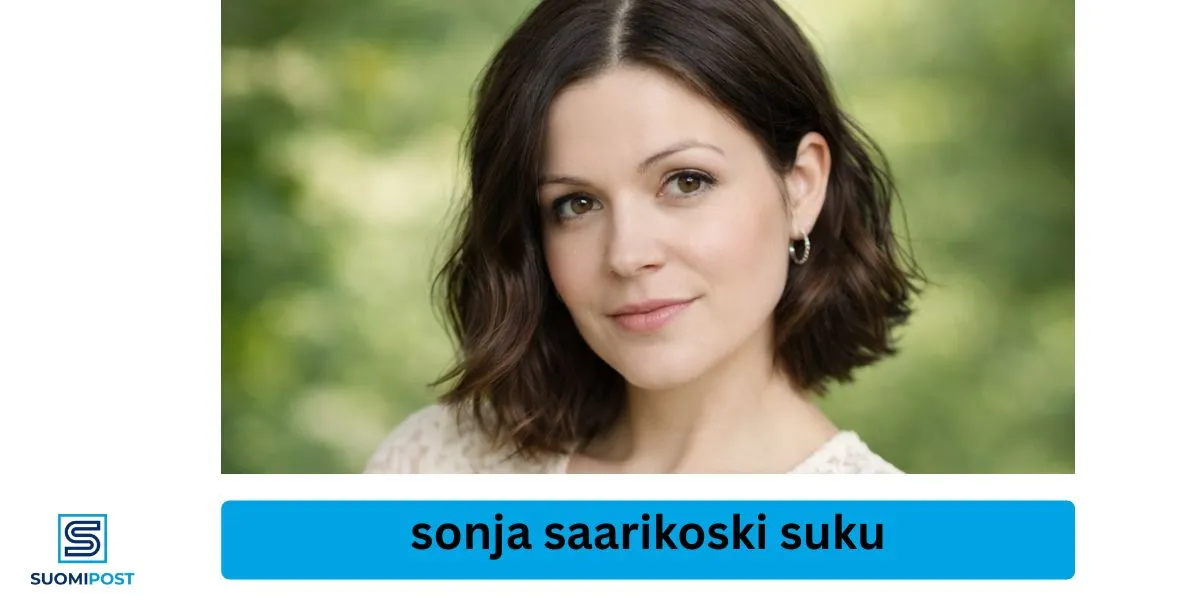 Sonja Saarikoski suku – faktat ja taustat selitettynä