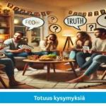 Totuus kysymyksiä