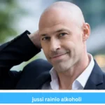 jussi rainio alkoholi