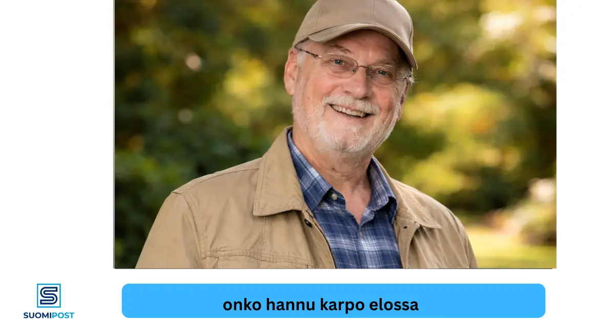 Onko Hannu Karpo elossa – ajantasainen tieto