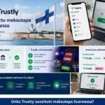 Onko Trustly suosituin maksutapa Suomessa?