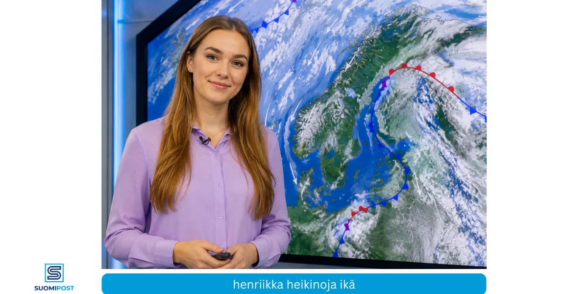 Henriikka Heikinoja ikä – kuka Ylen nuori meteorologi on?